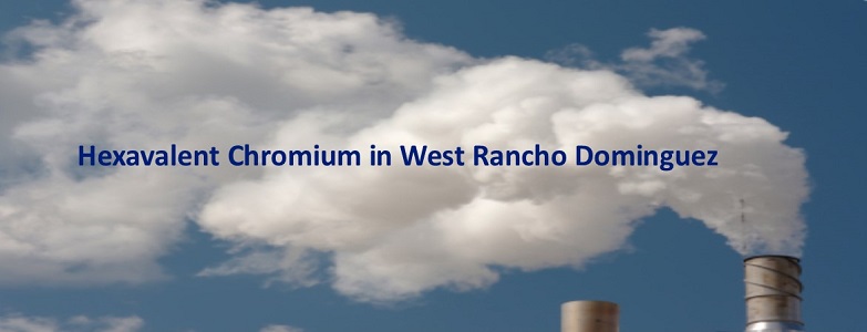 Hexavalent Chromiums in West Rancho Dominguez