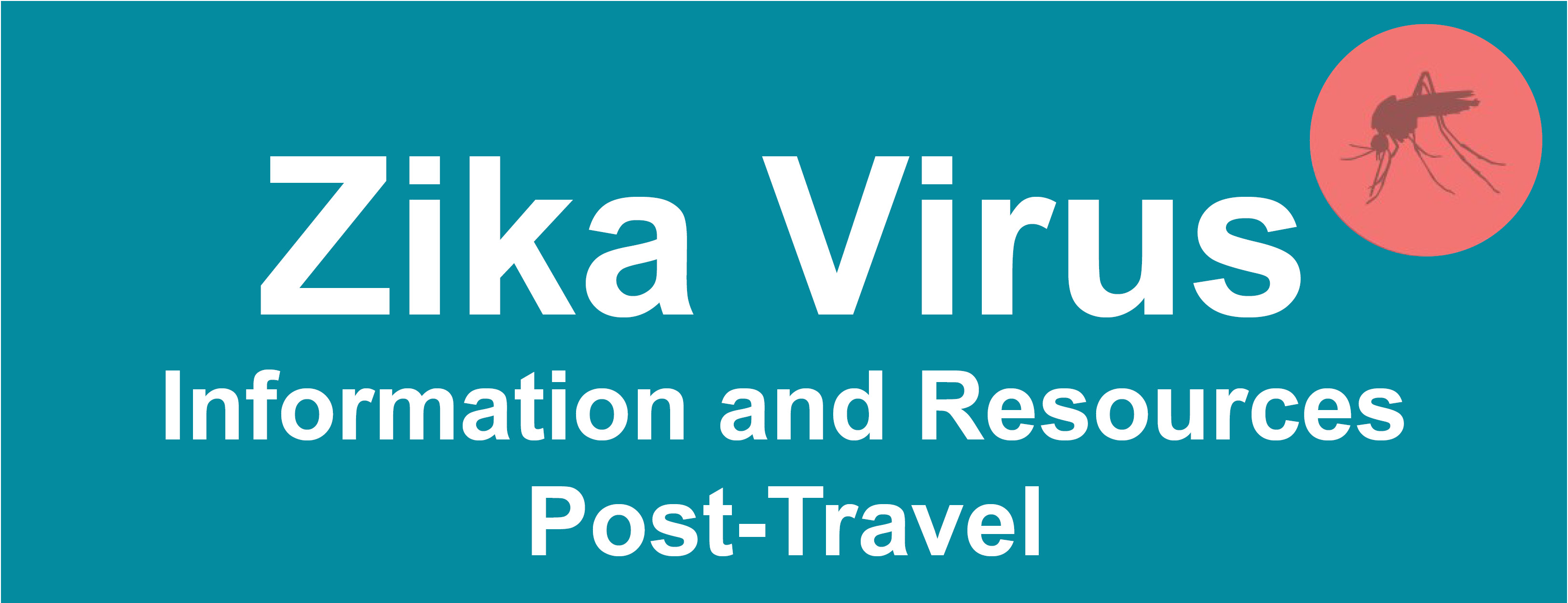 Zika Information on Post-Travel