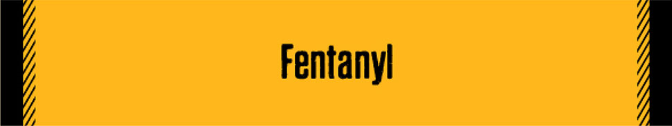 Fentanyl