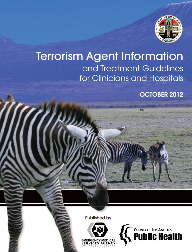 Terrorism Agent Information
and Treatment Guidelines
for Clinicians and Hospitals
OCTOBER 2012