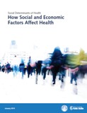 <br>How Social and Economic Factors Affect 
Health<br>